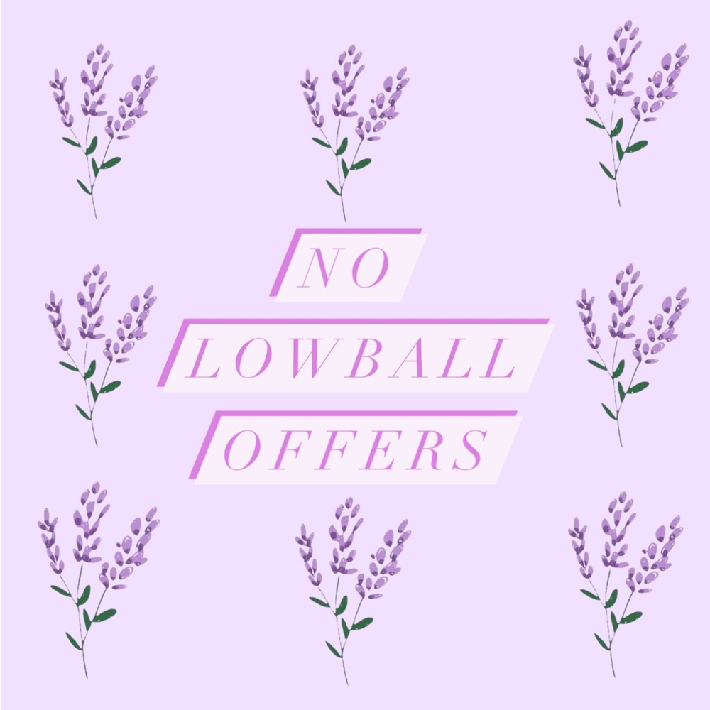 NO LOW BALL OFFERS!! IT IS INSULTING!!! Especially from fellow sellers!!